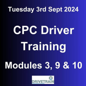 Driver CPC Training September 2024 Modules 3, 9 and 10